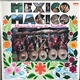 Mariachi Vargas De Tecalitlán - Mexico Es Magico